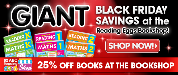 MASSIVE BLACK FRIDAY SAVINGS at The Reading Eggs Bookshop