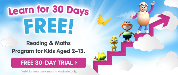Learn for 30 Days FREE! Reading & Maths Program for Kids Aged 2-13. FREE 30-DAY TRIAL. Valid for new customers in Australia only.